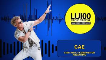 Nota a CAE, cantante y compositor, en LU100 Radio Capital AM1040 - AM 1100.