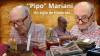 Felix "Pipo" Mariani: 100 años de vida, un siglo de historias.